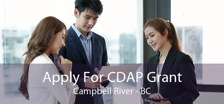 Apply For CDAP Grant Campbell River - BC