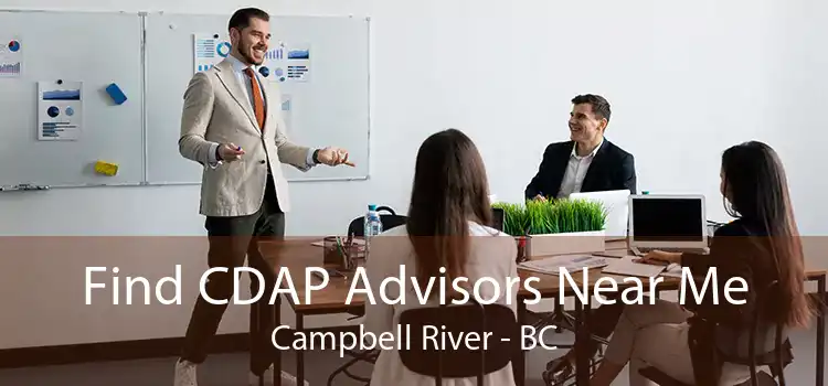 Find CDAP Advisors Near Me Campbell River - BC
